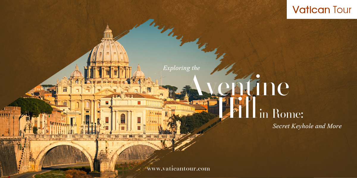 view of the vatican from Aventine Keyhole