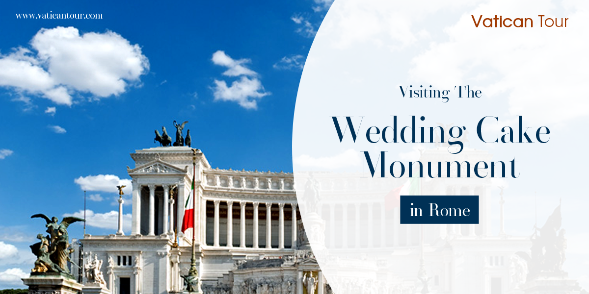 the Wedding Cake Monument in Rome