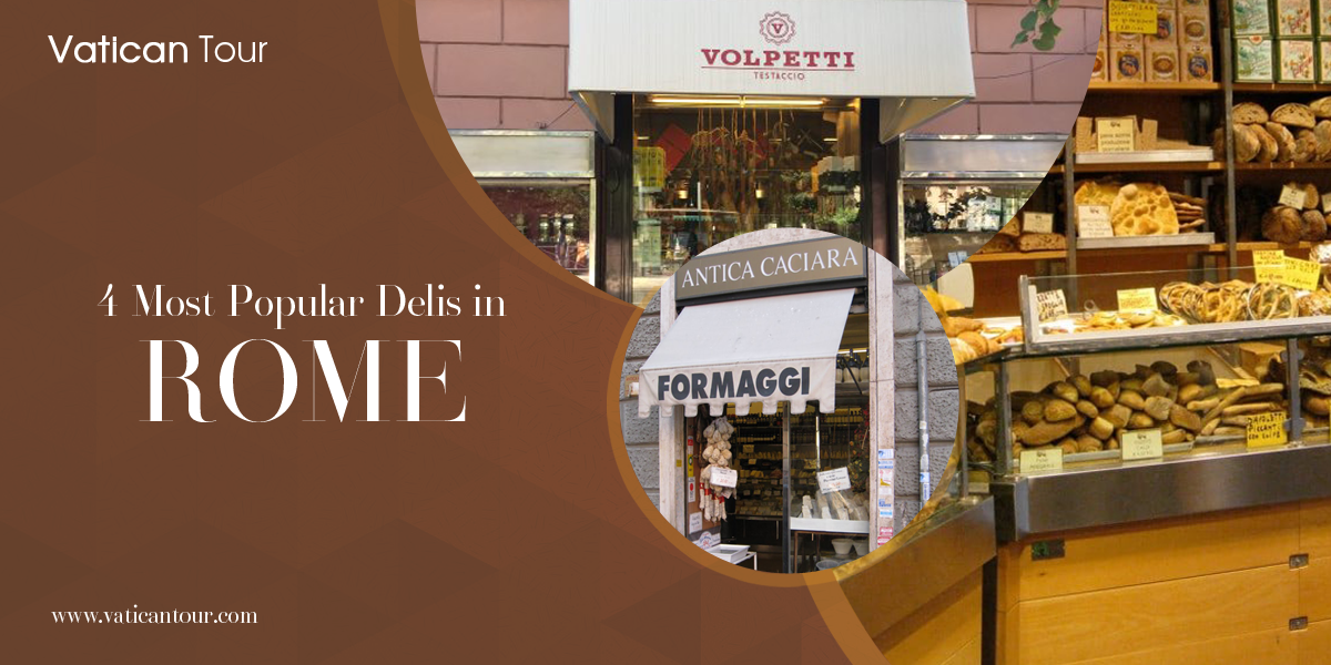 4 Most Popular Delis in Rome