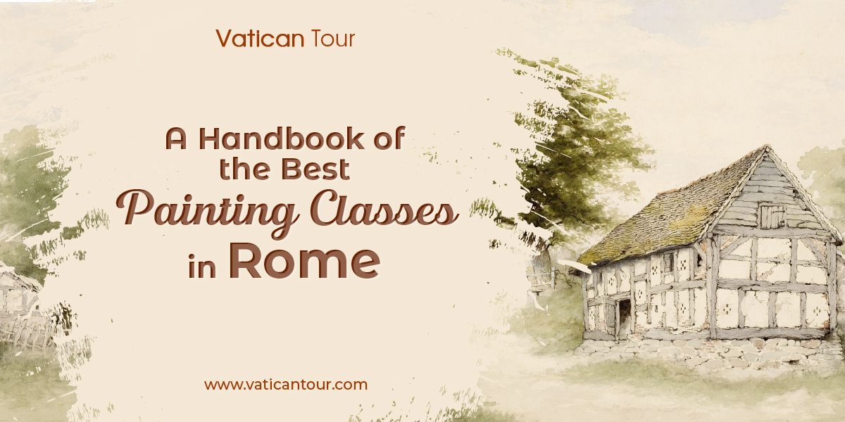 A Handbook of the Best Painting Classes in Rome
