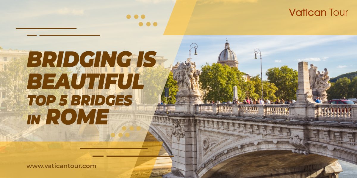 beautiful bridge in Rome - ponte vittorio emanuele