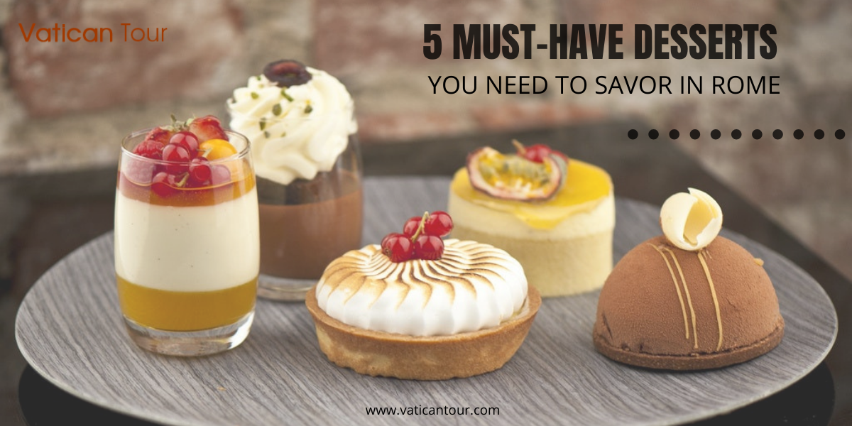 5 desserts at a restaurant in Rome